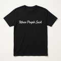 Mean People Suck" Script Slogan T-Shirt